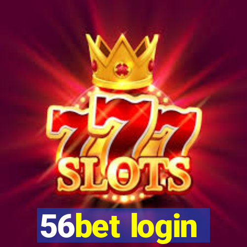 56bet login